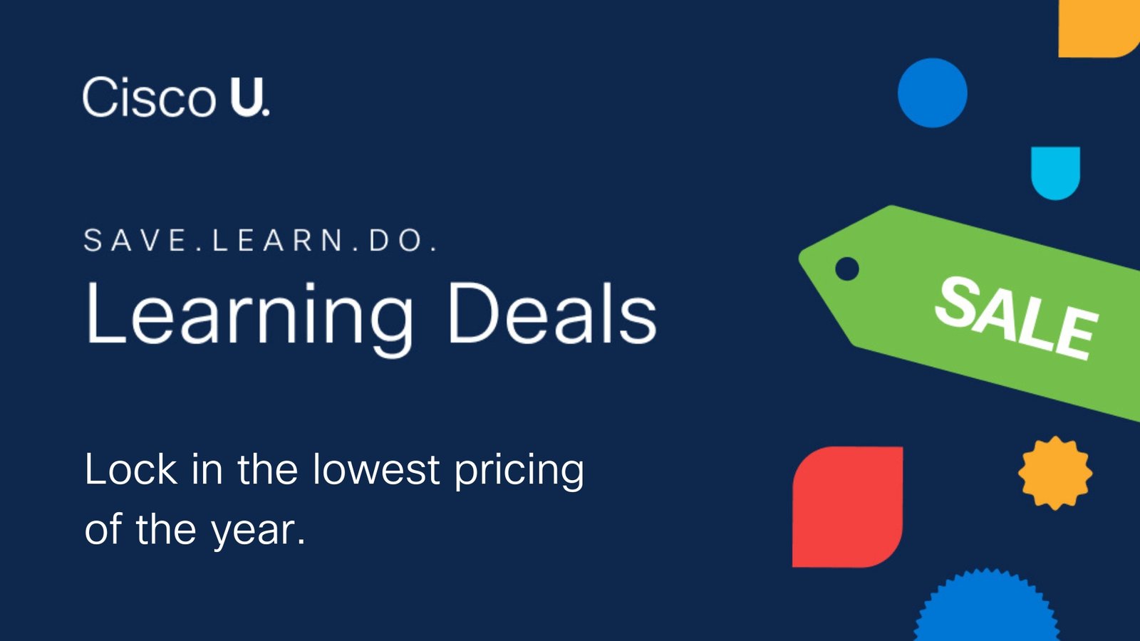 Decore seus quartos com Cisco U. Learning Deals